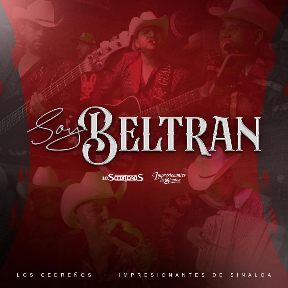 Soy Beltran (En Vivo) (feat. Los Cedreños) (En vivo)