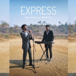 Listen to Express song with lyrics from Mc Ekka
