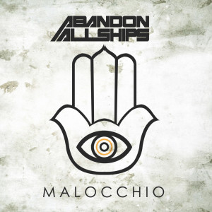 Abandon All Ships的專輯Malocchio (Explicit)