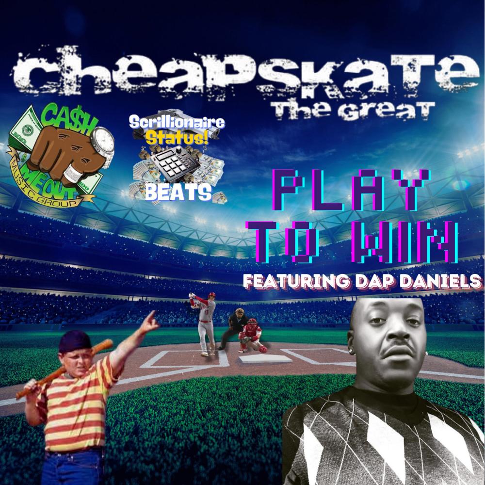 Play To Win (feat. Dap Daniels) (Explicit)
