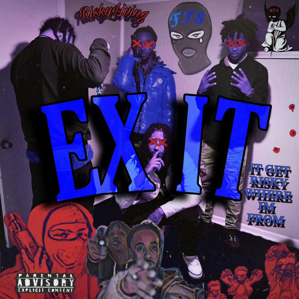(EXIT) Kbaby Risky, FTS Blue, FTS Dee (Explicit)