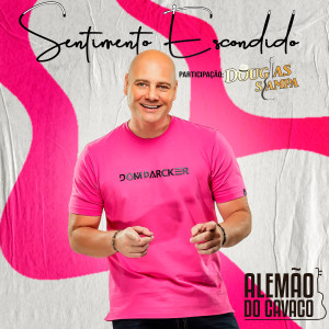 收聽Alemão do Cavaco的Sentimento Escondido歌詞歌曲