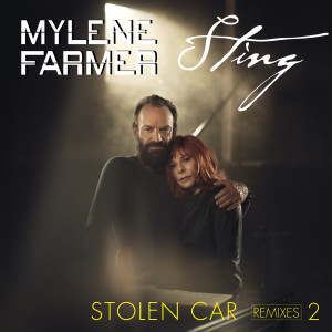 Mylène Farmer的專輯Stolen Car (Remixes 2)