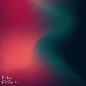 Album For life (feat. Ryu_ki) from 知葉瑠