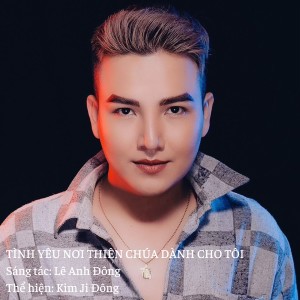 Album Tình Yêu Nơi Thiên Chúa Dành Cho Tôi from 