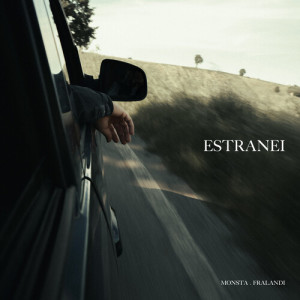 Listen to Estranei song with lyrics from Monsta