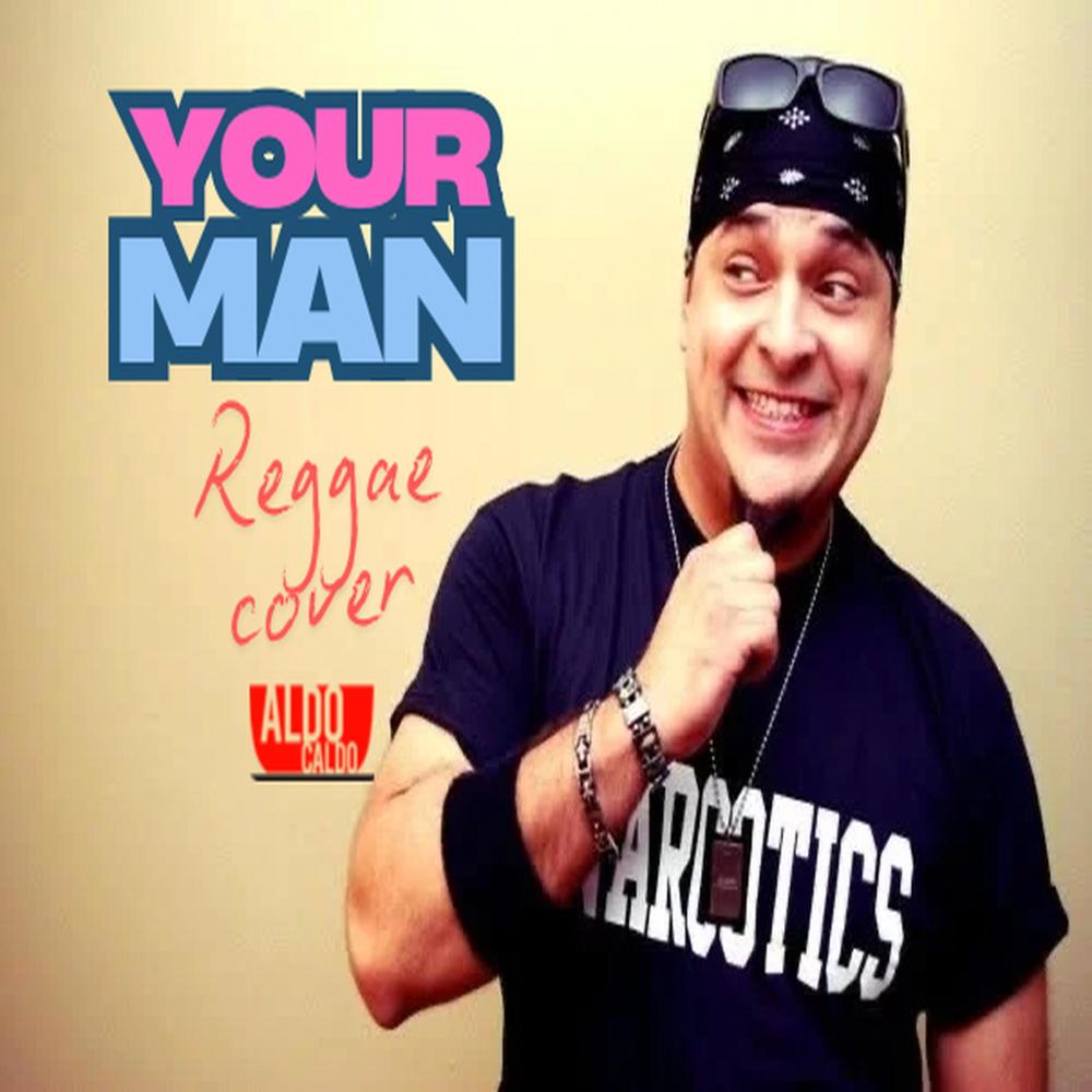 Your Man