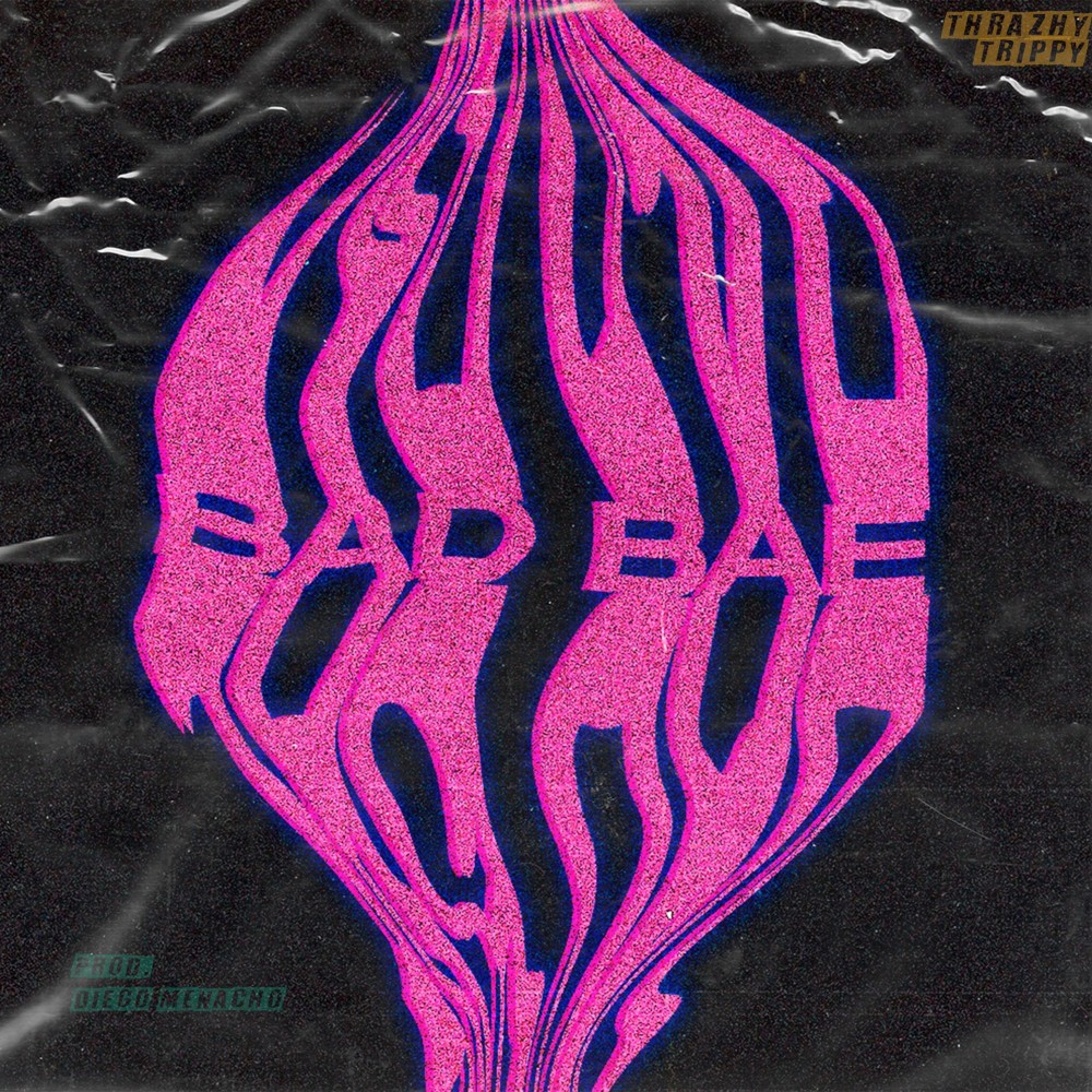 Bad Bae (Explicit)