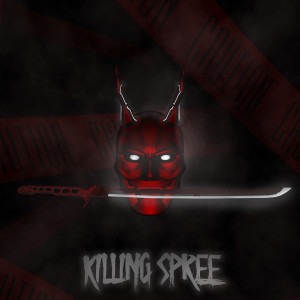 Killing Spree (Explicit)