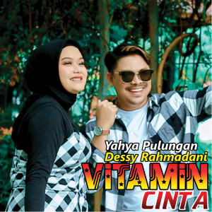 Listen to Vitamin Cinta song with lyrics from Yahya Pulungan