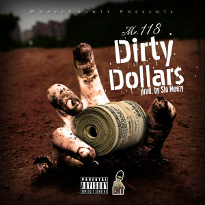 Album Dirty Dollars (Explicit) from Mr.118