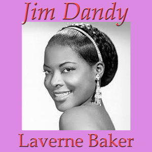 Album Jim Dandy oleh Laverne Baker