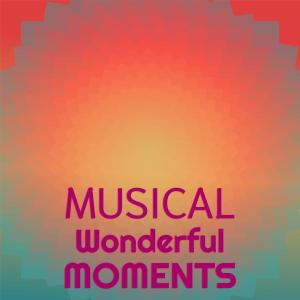 Album Musical Wonderful Moments oleh Various Artists