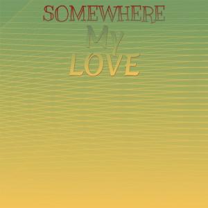 Silvia Natiello-Spiller的專輯Somewhere My Love