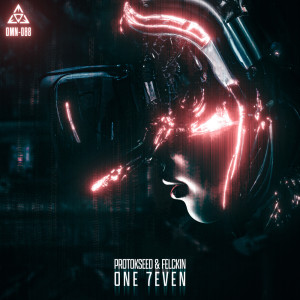 Listen to One Seven song with lyrics from Protokseed