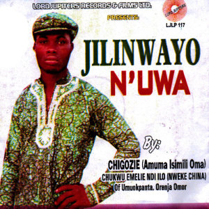 อัลบัม Jilinwayo N'uwa ศิลปิน Chigozie