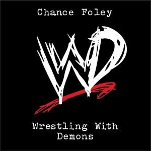 Chance Foley的專輯Wrestling with Demons (Explicit)