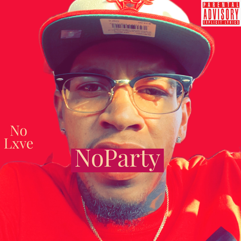 No Lxve (Explicit)