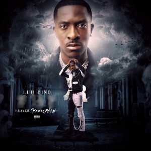 Album Prayer Heals Pain (Explicit) from Luh Dino