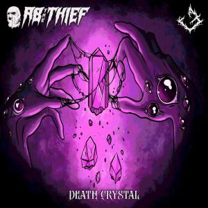 Album Death Crystal oleh AB The Thief
