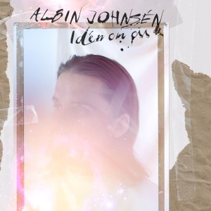 ดาวน์โหลดและฟังเพลง Idén om oss พร้อมเนื้อเพลงจาก Albin Johnsén