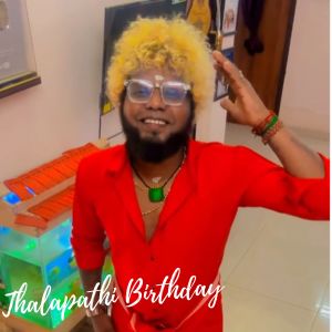 Listen to Thalapathi Birthday song with lyrics from Saravedi Saran
