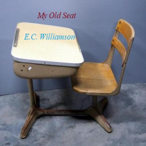 Dengarkan My Old Seat lagu dari E.C. Williamson dengan lirik