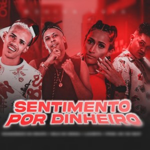 Listen to Sentimento por Dinheiro (Explicit) song with lyrics from Maneiro Na Voz