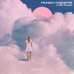 Album In My Dreams from MUNICH MONSTRS