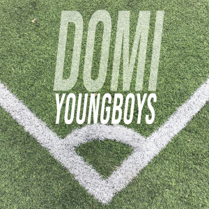 Dengarkan Youngboys lagu dari Domi dengan lirik