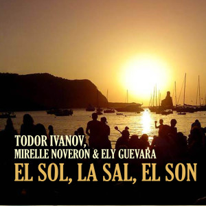 Todor Ivanov的專輯El Sol, La Sal, El Son