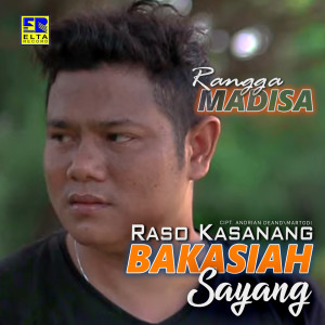 Raso Kasanag Bakasiah Sayang dari Rangga