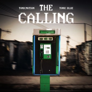 TonicMotion的專輯The Calling