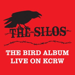 The Silos的專輯The Bird Album (Live on KCRW)