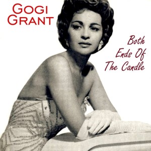 收听Gogi Grant的Someone To Watch Over Me / The One I Love (Belongs To Somebody Else)歌词歌曲