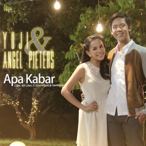 Listen to Apa Kabar? song with lyrics from Yuji