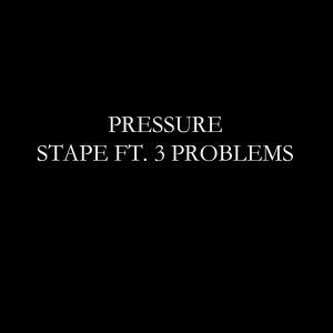 Album Pressure (feat. 3 Problems) oleh Stape