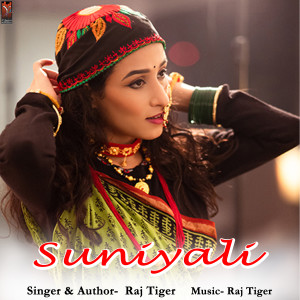 Album Suniyali from Raj Tiger