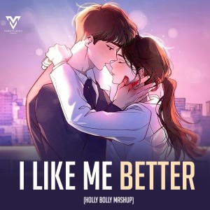 I Like Me Better (Mashup) dari Venkat's Music