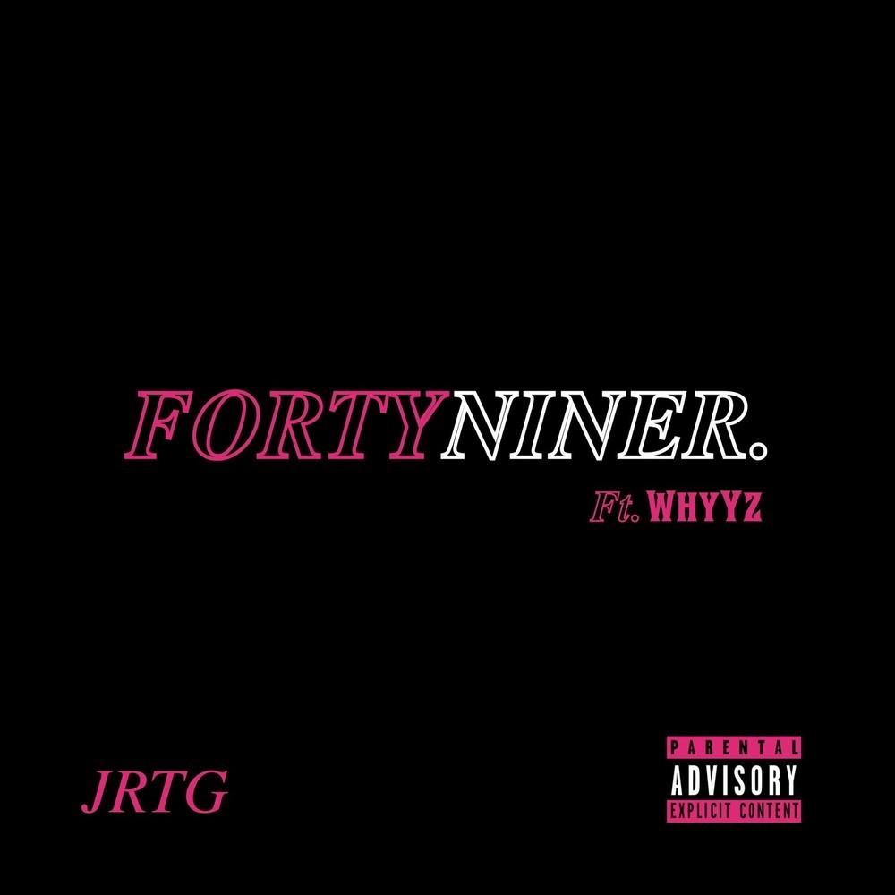 Fortyniner (Explicit)