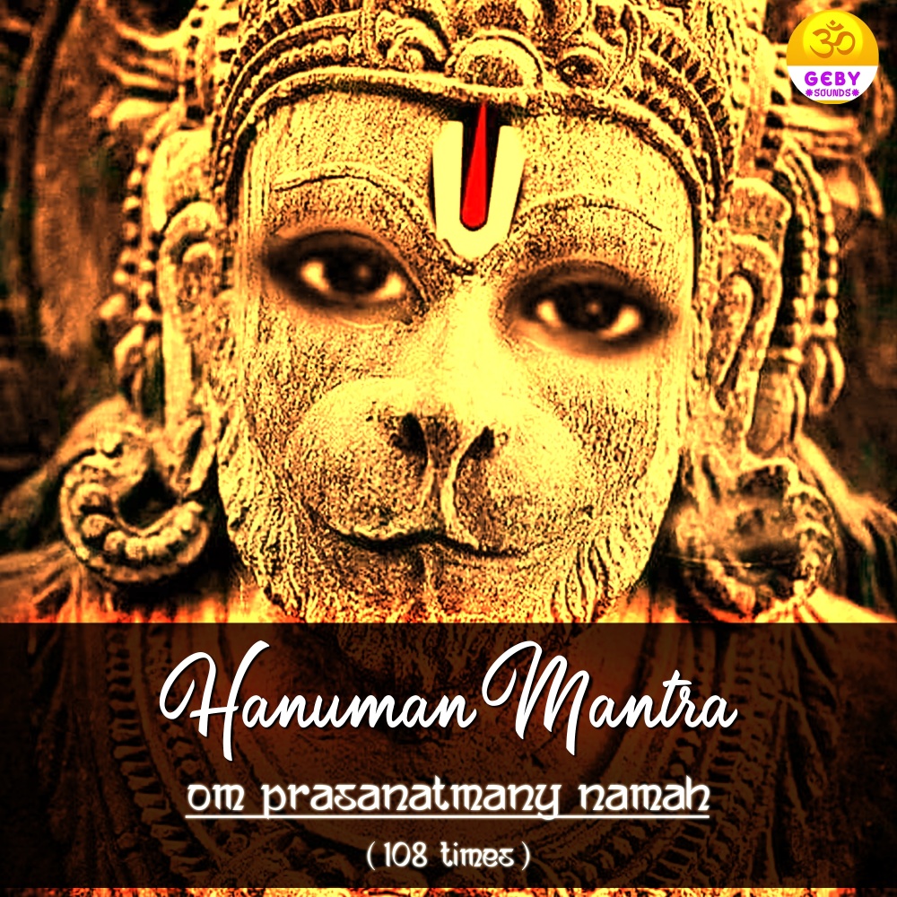 Hanuman Mantra - Om Prasanatmany Namah 108 Times