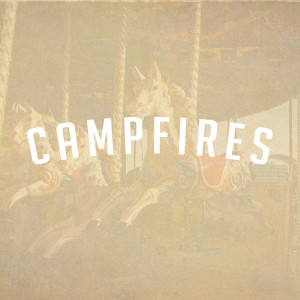 อัลบัม Campfires ศิลปิน Campfires