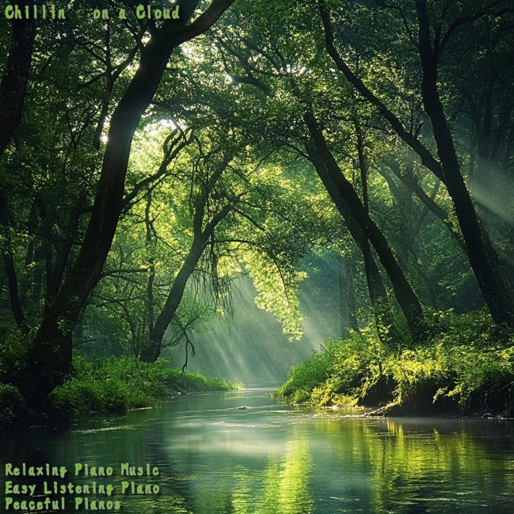 Chillin’ on a cloud, floatin’ real slow (feat. Easy Listening Piano & Relaxing Piano Music)