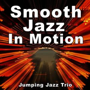 收聽Jumping Jazz Trio的Just My Type歌詞歌曲