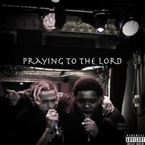 Listen to Praying To The Lord (feat. Zuko Rosemeid) (Remix) (Explicit) song with lyrics from GHXSTT