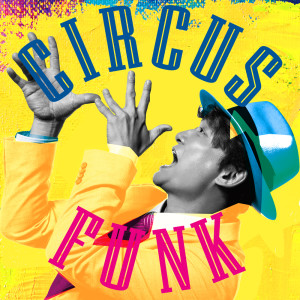 อัลบัม Circus Funk ศิลปิน Katori Shingo