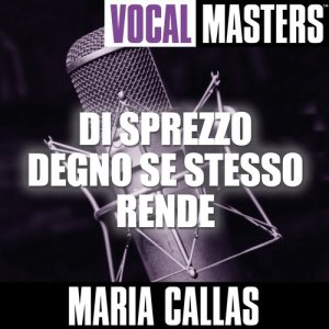 收聽Maria Callas的Ma Di'... L'Amato Giovane.Quale Fra Noi Si Norma? (Aus Norma, Arie Und Terzett Der Norma Finale) (其他)歌詞歌曲