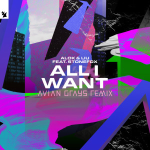 Liu的专辑All I Want (AVIAN GRAYS Remix)