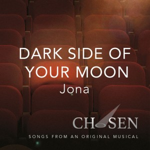 收聽Jona的Dark Side of Your Moon歌詞歌曲