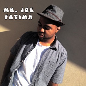 ดาวน์โหลดและฟังเพลง Fatima พร้อมเนื้อเพลงจาก Mr. Joe